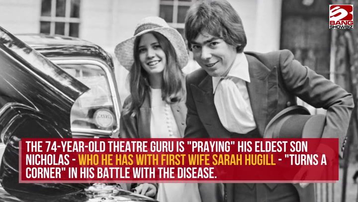 Andrew Lloyd Webber reveals his son is critically ill…