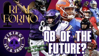 Vikings quarterback prospects: The Real Forno Show