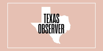 To our Texas Observer Community