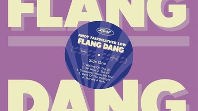 Andy Fairweather Low continues as the master of nonsense titles on Flang Dang