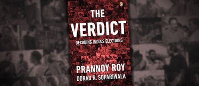 Prannoy Roy and Dorab Sopariwala’s new book chronicles change and continuity in India’s electoral scene