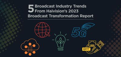 Survey: Live Video Contribution, 5G Adoption Among Top Five Broadcast Trends