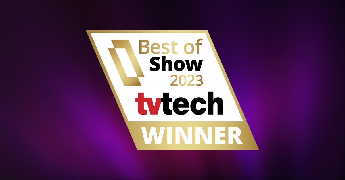 TV Tech Announces Winners of Best of Show Awards at…