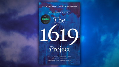 Does The 1619 Project Have Anything To Teach Us?