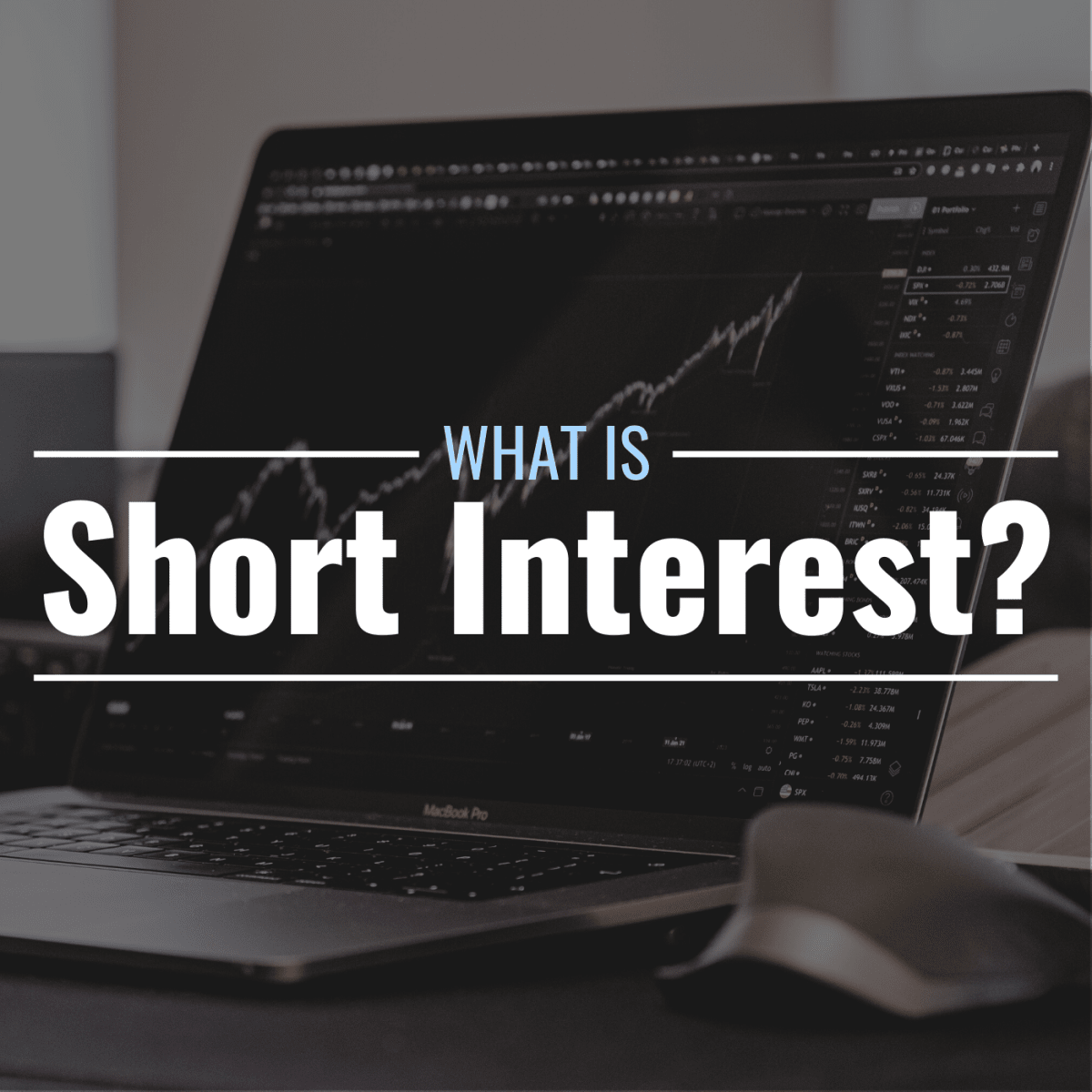 What Is Short Interest