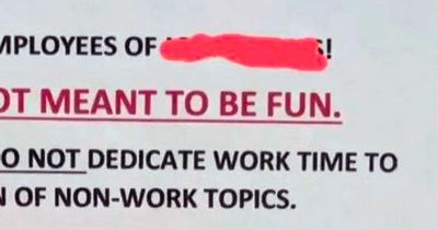 Employee flabbergasted by management's patronising note insisting 'no fun' in workplace