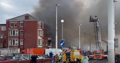 Fire crews battle huge blaze as inferno rips through Blackpool hotel