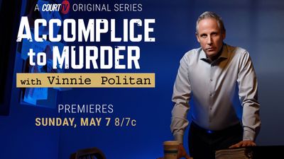 Court TV Launches 10-Part Series ‘Accomplice to Murder’