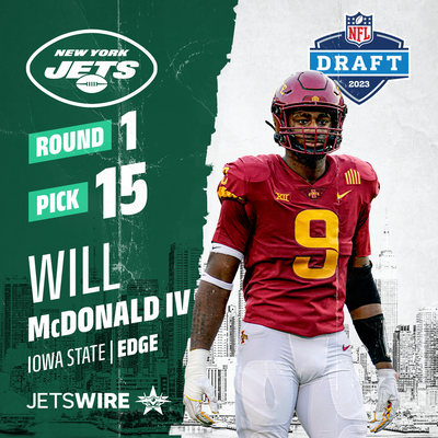 Jets select Iowa State edge Will McDonald at No. 15 overall
