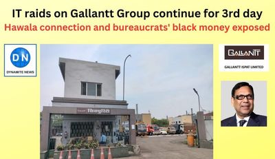 DN Exclusive: Income tax raids continue for 3rd day on Gallantt Group; hawala connection busted, many bureaucrats' black money invested