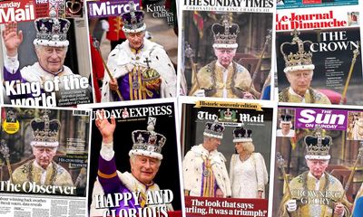‘Happy and glorious’: what the papers say after King Charles’s coronation