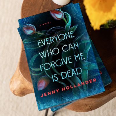 Love Twisty Thrillers? You'll Devour 'Everyone Who Can Forgive Me Is Dead'