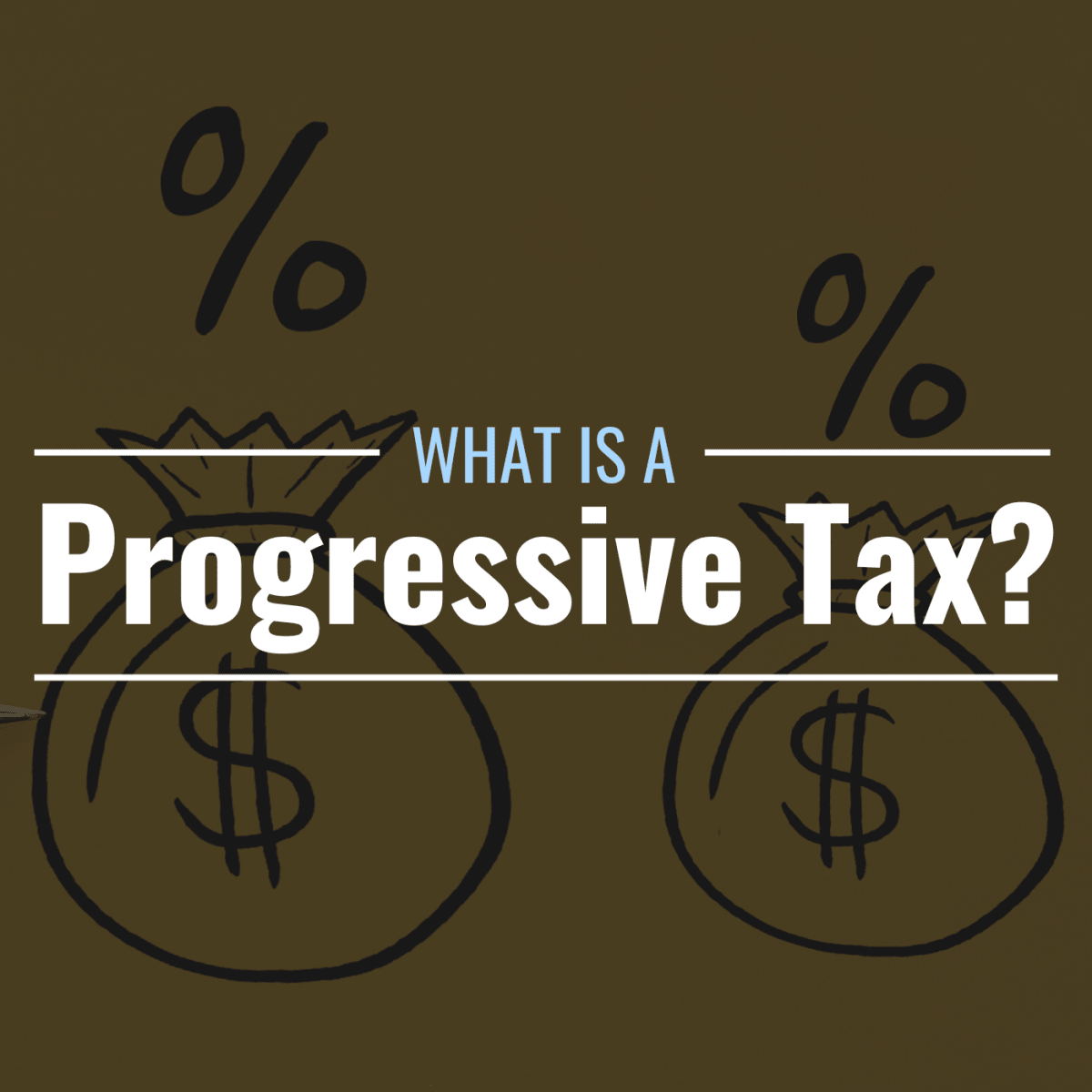 What Is A Progressive Tax Definition