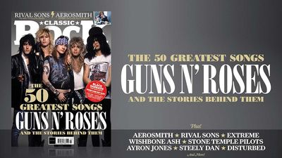 The 50 Greatest Guns N' Roses songs and the stories behind them - only in the new Classic Rock