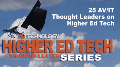 25 AV/IT Industry Experts on Planning the Future of Higher Ed Tech