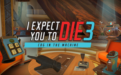 I Expect You to Die 3, sequel to the best Quest 2 game, is here — 3 things you must know
