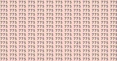 Majority of people can't solve this brainteaser and spot the number 725 among the 775s