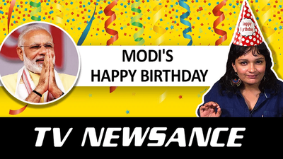 TV Newsance Episode 63: Happy Birthday, PM Modi! With Loveeee: Indian media