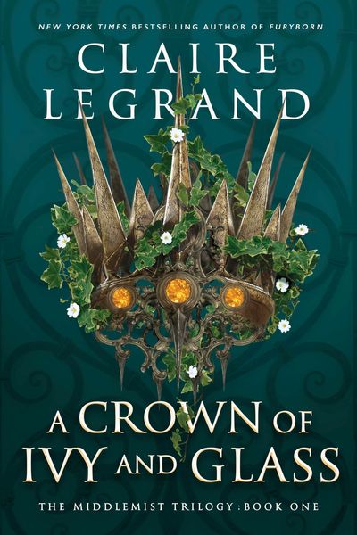 Book Review: Claire Legrand debuts adult trilogy with spellbinding 'A Crown of Ivy and Glass'