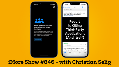 iMore Show #846: How Reddit is Killing Apollo - we chat to Christian Selig