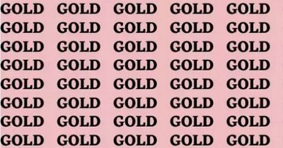 Only a true genius can spot the word 'cold' hidden in sea of 'gold' in 10 seconds