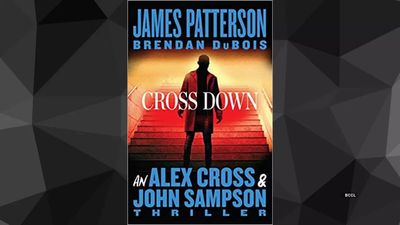 Micro review: 'Cross Down' by James Patterson and Brendan DuBois