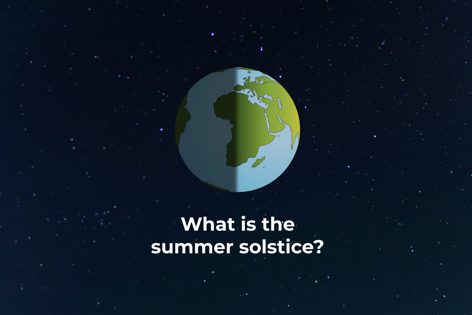 What is the summer solstice, and why is June 21 the…