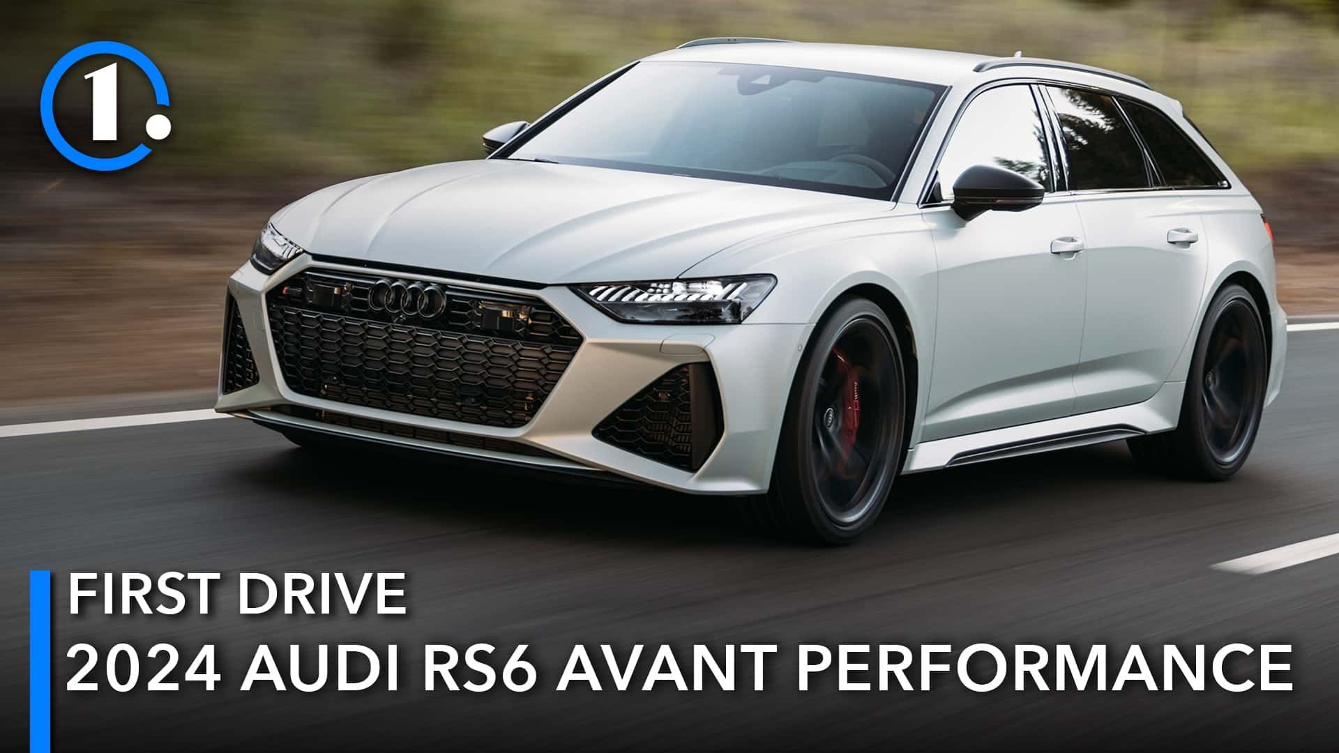 2024 Audi RS6 Avant Performance First Drive Review…