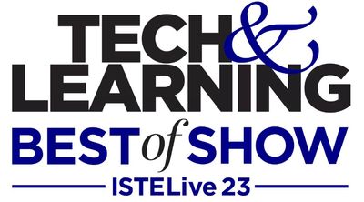 Tech & Learning Announces Winners of Best of Show at ISTE 2023