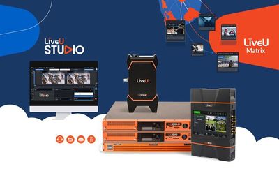 LiveU To Focus On Live Video Workflows, Collaborations At IBC 2023