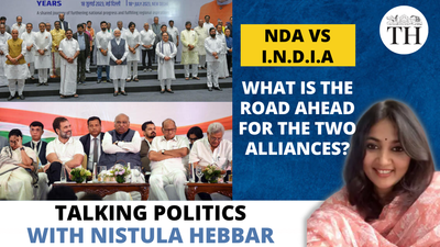 Talking Politics with Nistula Hebbar | NDA vs INDIA | What is the road ahead for the two alliances
