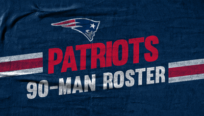 New England Patriots’ 90-man roster ahead of training camp