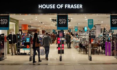 House of Fraser owner could close more big shops as department store model ‘broken’