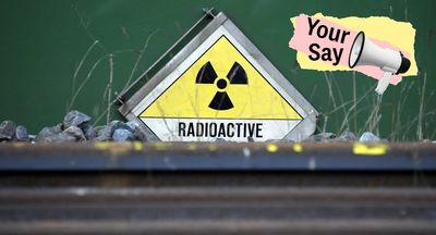 ‘Over my dead body’: nuclear waste dump deal a load too heavy to bear