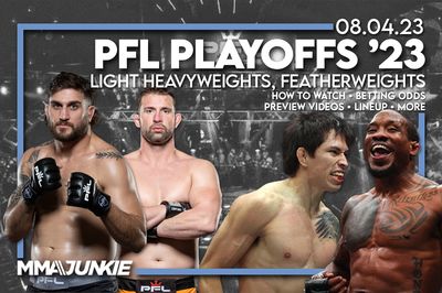 How to watch 2023 PFL Playoffs 1: Who’s fighting, lineup, start time, broadcast info