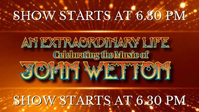 John Wetton: An Extraordinary Life tribute concert - important information!