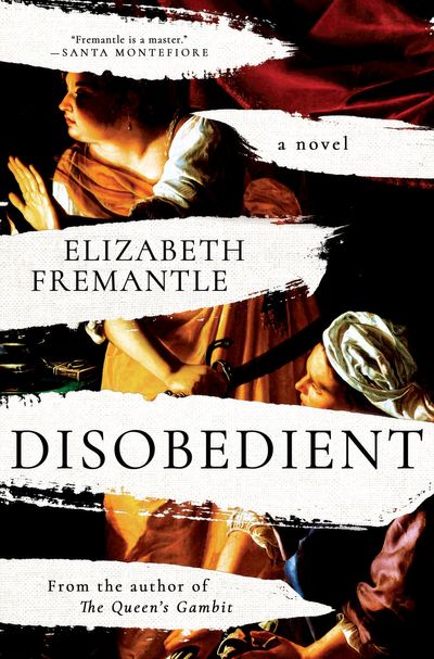 Book Review: 'Disobedient' deftly paints the inspiring story of artist Artemisia Gentileschi
