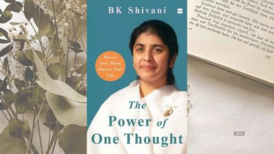 Using willpower means exercising our power to choose and to do what we want: BK Shivani in 'The Power of One Thought'
