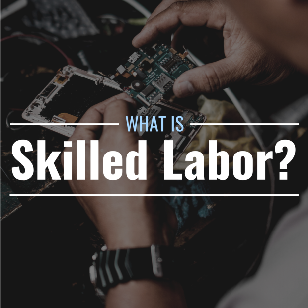 what-is-skilled-labor-definition-examples