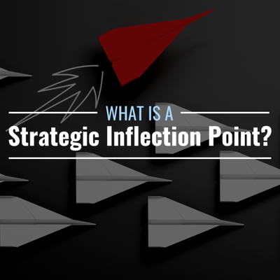 What is a strategic inflection point? Definition & examples
