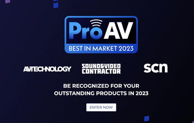 Pro AV Best in Market 2023 Awards Entry Deadline is August 24th!