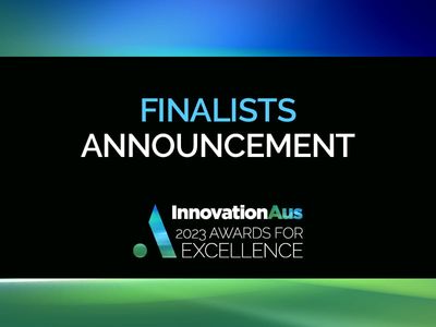 InnovationAus Awards for Excellence 2023: Meet the finalists