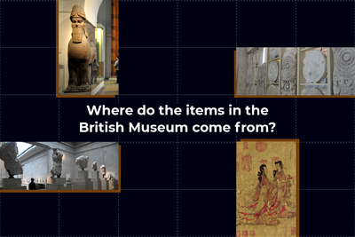 Where do the items in the British Museum come from?