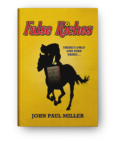 Today's Interview: John Paul Miller discusses his novel 'False Riches'