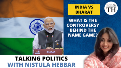 Talking Politics with Nistula Hebbar | India Vs Bharat | What is the controversy behind the name game?