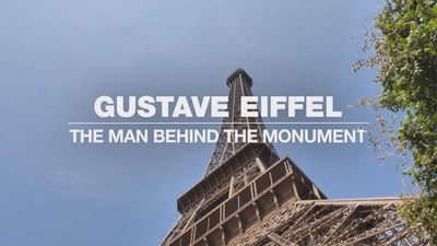 Gustave Eiffel: The man behind the monument