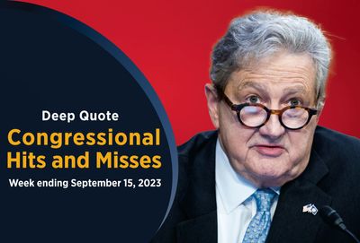 Deep Quote — Congressional Hits and Misses - Roll Call
