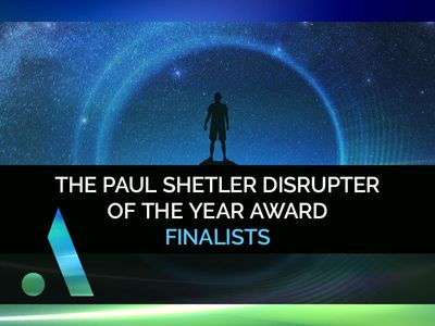 Finalists unveiled: Paul Shetler Disrupter of the Year 2023