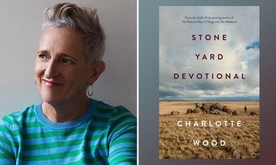 Stone Yard Devotional by Charlotte Wood review – a masterful novel of quiet force