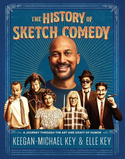 Book Review: Sketch-comedy star Keegan-Michael Key breaks down the art form in hilarious new book